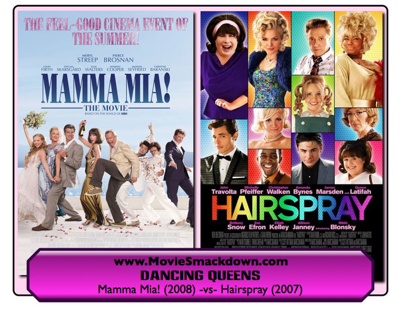 Mamma Mia -vs- Hairspray