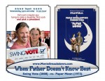 Swing Vote -vs- Paper Moon