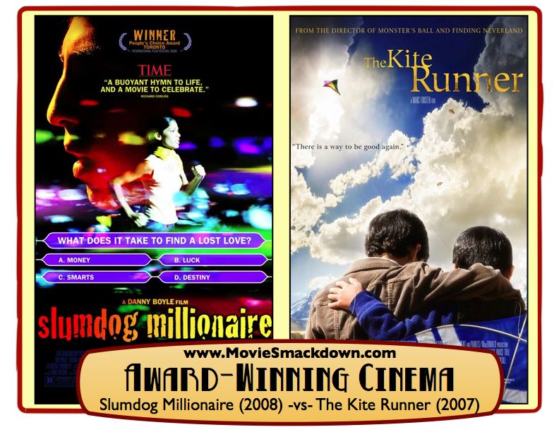 Slumdog Millionaire -vs- Kite Runner