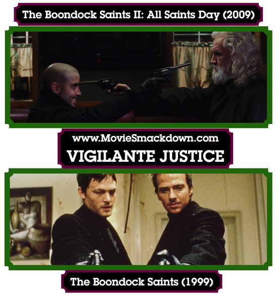 The Boondock Saints II: All Saints Day -vs- The Boondock Saints