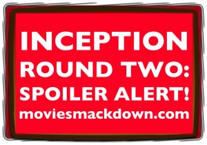 Inception Round 2 - Spoiler Alert!