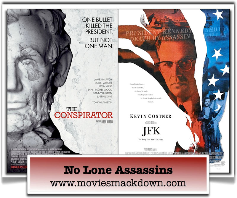 The Conspirator -vs- JFK The Conspirator -vs- JFK