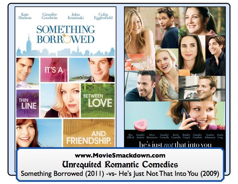 Something Borrowed -vs- He's Just Not That Into You