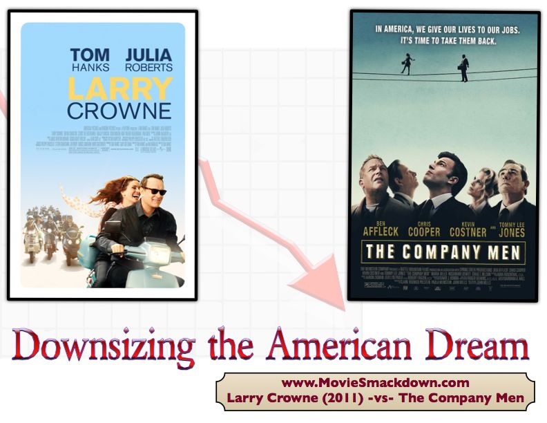 Larry Crowne -vs- The Company Men