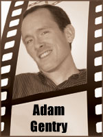 Adam Gentry, Contributing Writer - adam-film