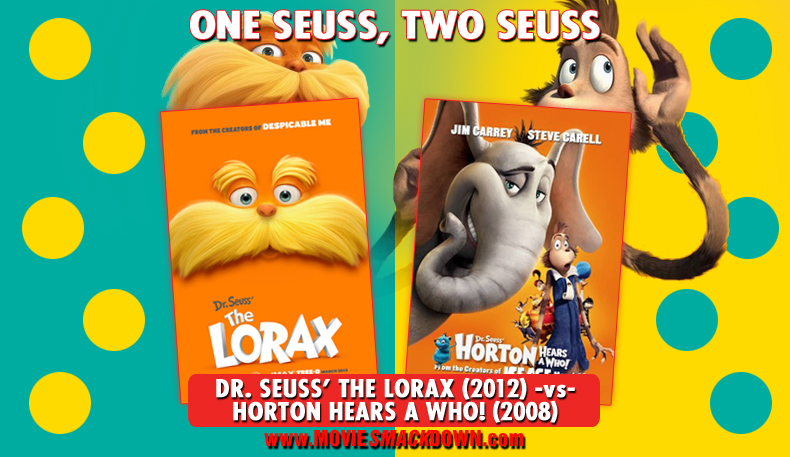 Dr Seuss Lorax (2012) -vs- Horton Hears a Who! (2008)