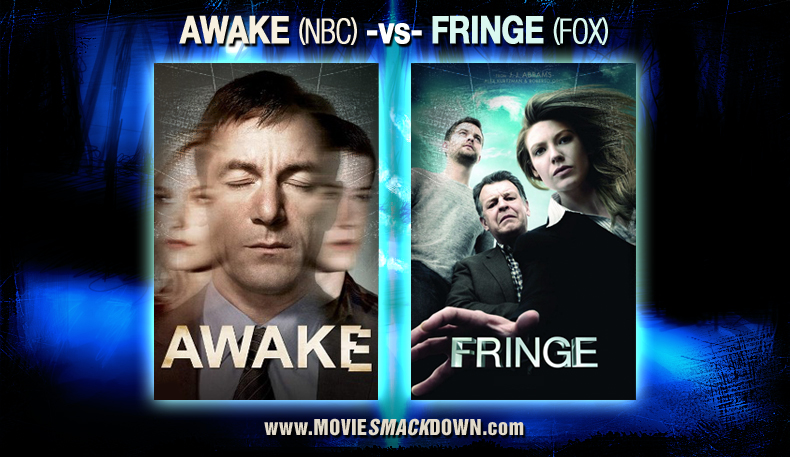 Awake (NBC) -vs- Fringe (Fox)
