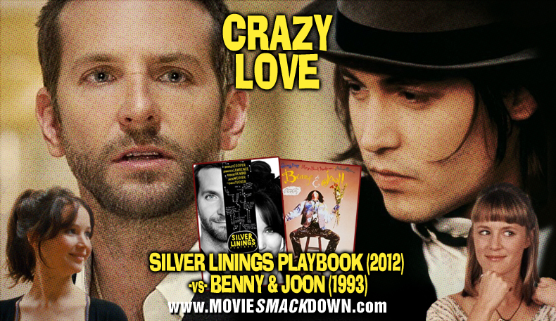 Silver Linings Playbook vs Benny and Joon (1993)