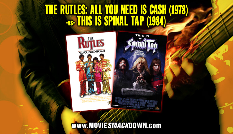 THE RUTLES: ALL YOU NEED IS CASH (1978) vs THIS IS SPINAL TAP (1984) The Rutles vs This is Spinal Tap: rockumentaries